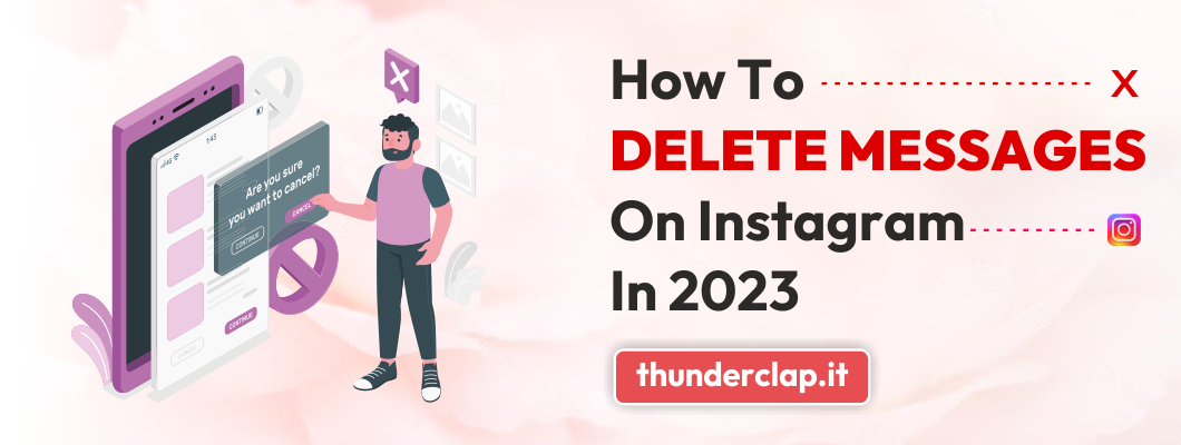 How to delete messages on instagram in 2023